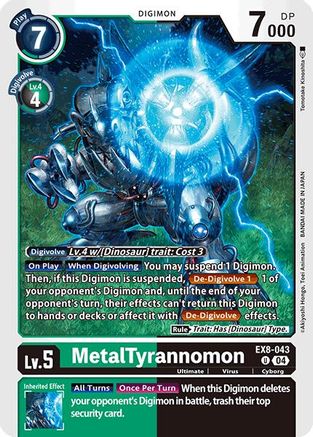 MetalTyrannomon (EX8-043)  Uncommon - Chain of Liberation