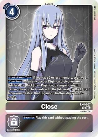 Close (EX8-067) Foil Rare - Chain of Liberation