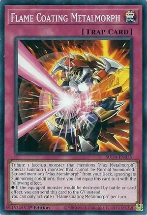 Flame Coating Metalmorph (SUDA-EN075) - Common - 1st Edition - Supreme Darkness