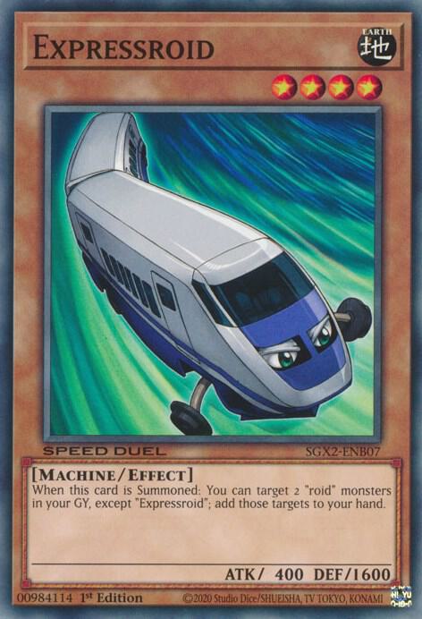 Expressroid SGX2-ENB07 (Speed Duel GX: Midterm Paradox)  - 1st Edition