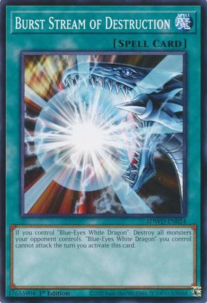 Burst Stream of Destruction (SDWD-EN024) - Common - Structure Deck: Blue-Eyes White Destiny