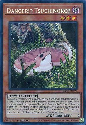 Danger!? Tsuchinoko? (Secret Rare) (RA04-EN027) - Secret Rare - Quarter Century Stampede