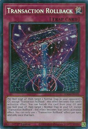 Transaction Rollback (Secret Rare) (RA04-EN105) - Secret Rare - Quarter Century Stampede