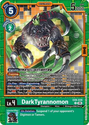 DarkTyrannomon (EX9-039)  Common - Versus Monsters