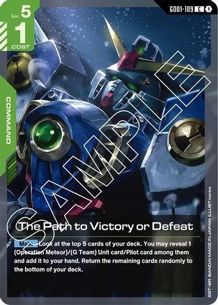 The Path to Victory or Defeat (GD01-109) -  - Newtype Rising