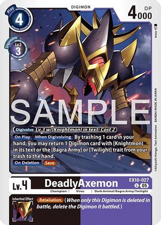 DeadlyAxemon (EX10-027)  Uncommon - Sinister Order