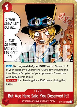 But Ace Here Said You Deserved It!! (OP13-019) - Foil Rare - Carrying On His Will
