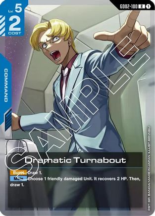 Dramatic Turnabout (GD02-100) - Holofoil - Dual Impact