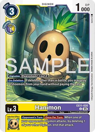 Hanimon (EX11-020)  Uncommon - Dawn of Liberator