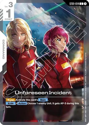 Unforeseen Incident (ST01-014) -  - Starter Deck 09: Destiny Ignition