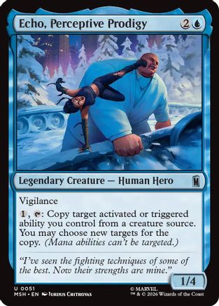 Echo, Perceptive Prodigy (MSH-051) - Marvel Super Heroes - Foil