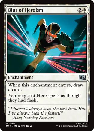 Blur of Heroism (MSC-585) - Commander: Marvel Super Heroes - Foil