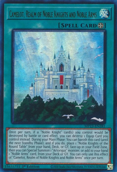Camelot Realm of Noble Knights and Noble Arms MP23-EN281 (25th Anniversary Tin: Dueling Heroes Mega Pack)  - 1st Edition
