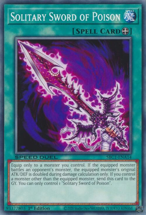 Solitary Sword of Poison SBC1-ENA14 (Speed Duel: Streets of Battle City)  - 1st Edition