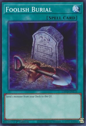 Foolish Burial (LAVD-ENL15) - Common - Legendary Arc-V Decks