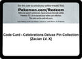 Code Card Celebrations Deluxe Pin Collection Zacian LV X  (Celebrations) 