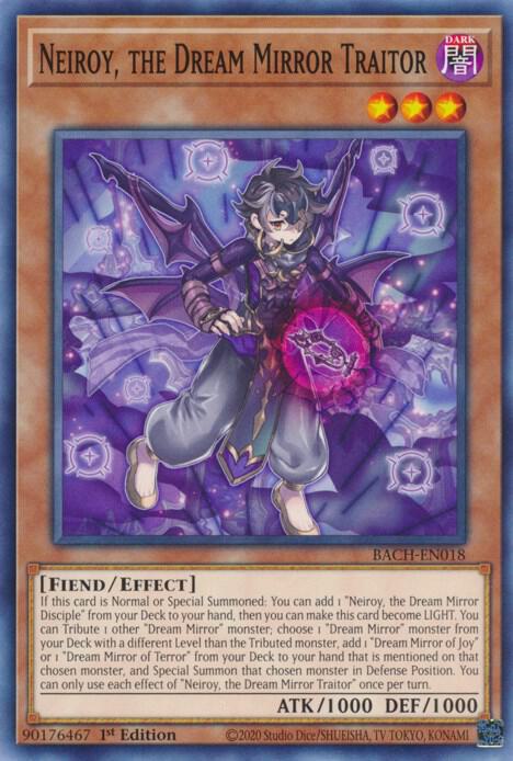 Neiroy, the Dream Mirror Traitor BACH-EN018 (Battle of Chaos)  - 1st Edition