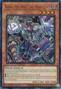 Vanquish Soul Dr Mad Love UR RA04-EN045 (Quarter Century Stampede)  - 1st Edition