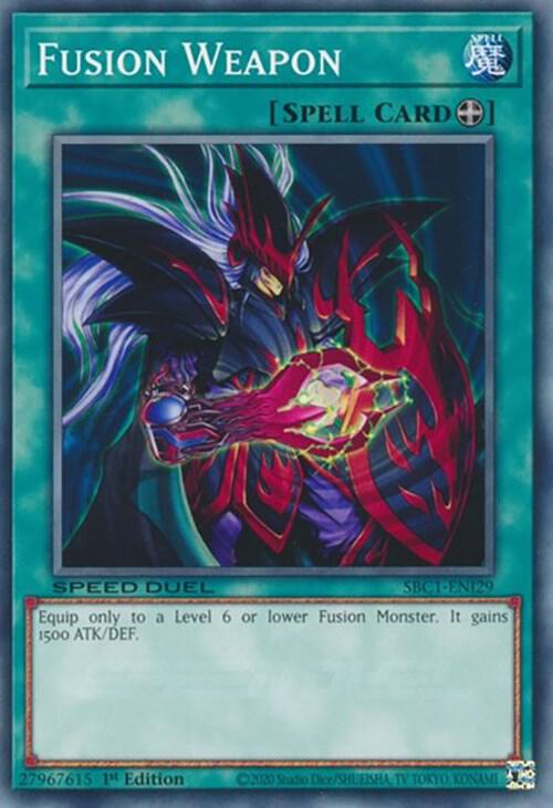 Fusion Weapon SBC1-ENI29 (Speed Duel: Streets of Battle City)  - 1st Edition