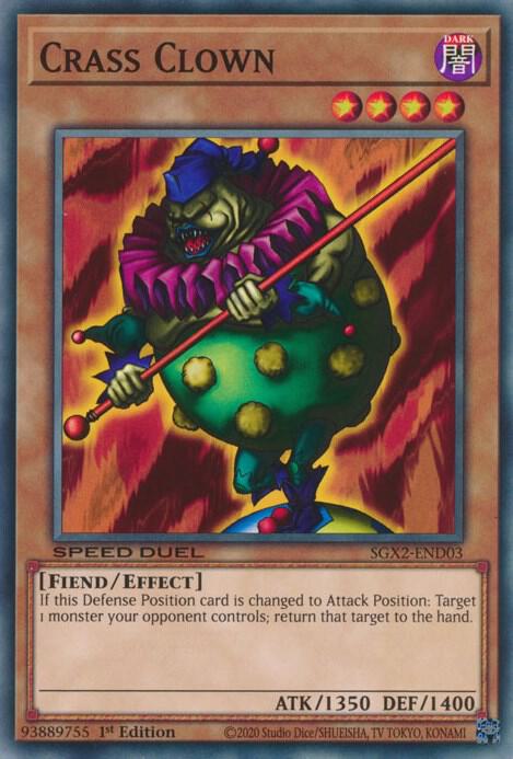 Crass Clown SGX2-END03 (Speed Duel GX: Midterm Paradox)  - 1st Edition