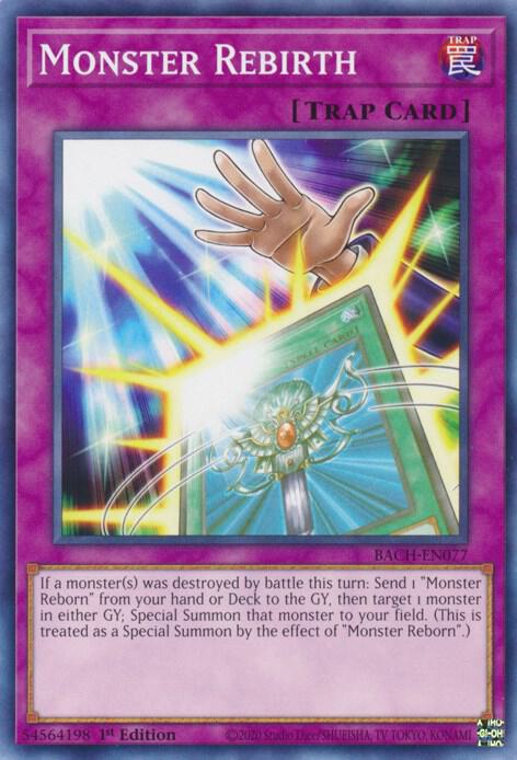 Monster Rebirth BACH-EN077 (Battle of Chaos)  - 1st Edition