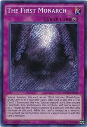 The First Monarch (MP14-EN243) - Secret Rare - 1st Edition - 2014 Mega-Tins Mega Pack