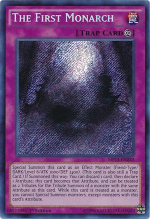 The First Monarch (MP14-EN243) - Secret Rare - 2014 Mega-Tins Mega Pack