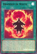 Branded in White CH01-EN021 (THE CHRONICLES DECK: The Fallen & The Virtuous (All-Foil Edition))  - 1st Edition