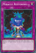 Miracle Restoring SBC1-ENA17 (Speed Duel: Streets of Battle City)  - 1st Edition
