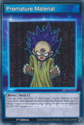 Premature Material SBC1-ENS20 (Speed Duel: Streets of Battle City)  - 1st Edition
