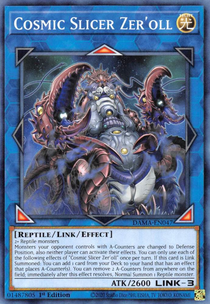 Cosmic Slicer Zer'oll DAMA-EN047 (Dawn of Majesty)  - 1st Edition