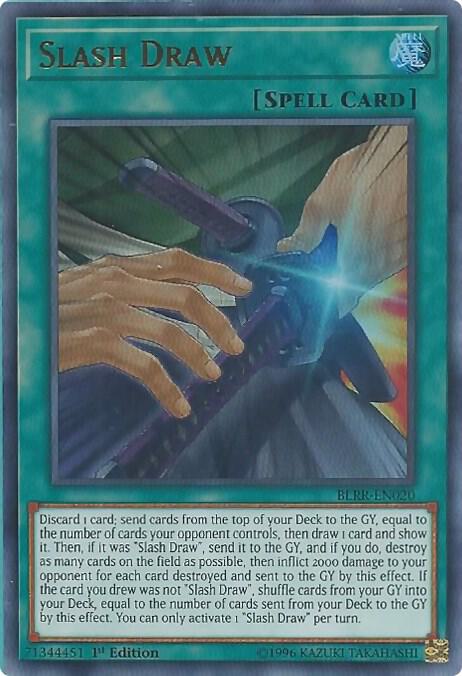 Slash Draw BLRR-EN020 (Battles of Legend: Relentless Revenge)  - 1st Edition