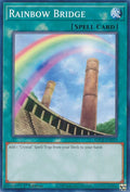 Rainbow Bridge SDCB-EN019 (Structure Deck: Legend of the Crystal Beasts)  - 1st Edition