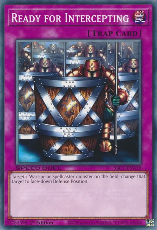 Ready for Intercepting SBC1-ENA19 (Speed Duel: Streets of Battle City)  - 1st Edition