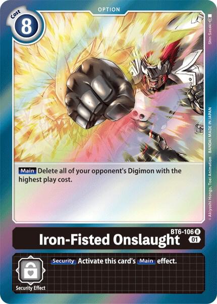 Iron Fisted Onslaught BT6-106 R (Double Diamond)  - Foil