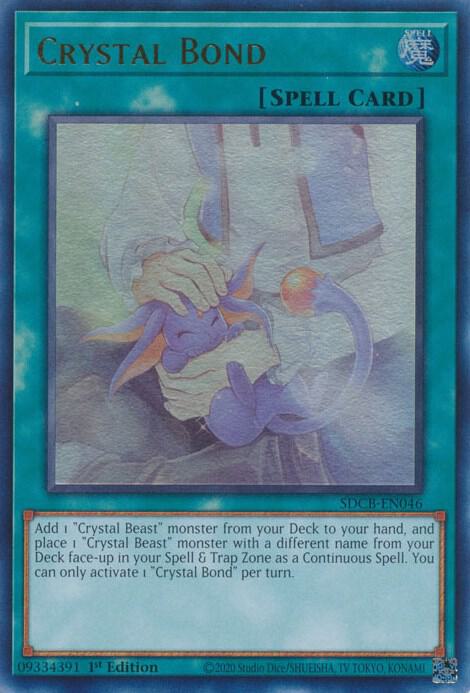 Crystal Bond SDCB-EN046 (Structure Deck: Legend of the Crystal Beasts)  - 1st Edition