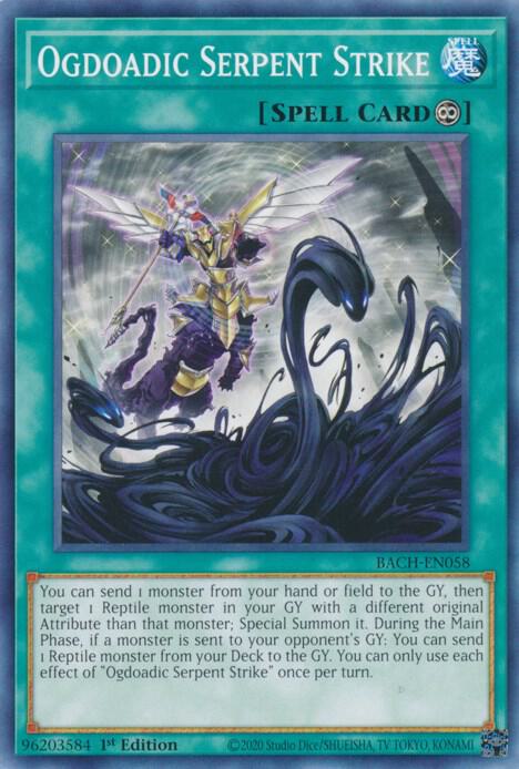 Ogdoadic Serpent Strike BACH-EN058 (Battle of Chaos)  - 1st Edition