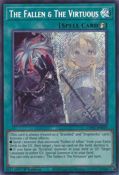 The Fallen and The Virtuous Secret Rare CH01-EN019 (THE CHRONICLES DECK: The Fallen & The Virtuous (All-Foil Edition))  - 1st Edition