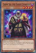 Chow Sai the Ghost Stopper SBC1-ENG02 (Speed Duel: Streets of Battle City)  - 1st Edition