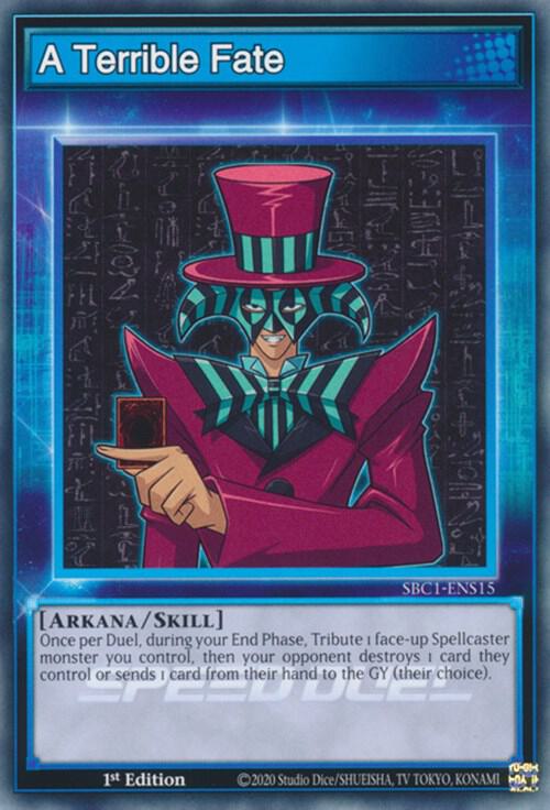 A Terrible Fate SBC1-ENS15 (Speed Duel: Streets of Battle City)  - 1st Edition