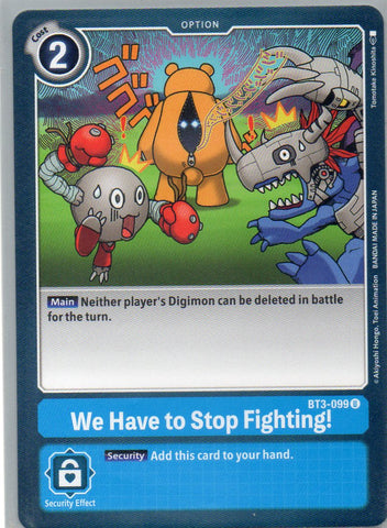 BT3-099 U We Have to Stop Fighting! - Uncommon - KC Collectibles au