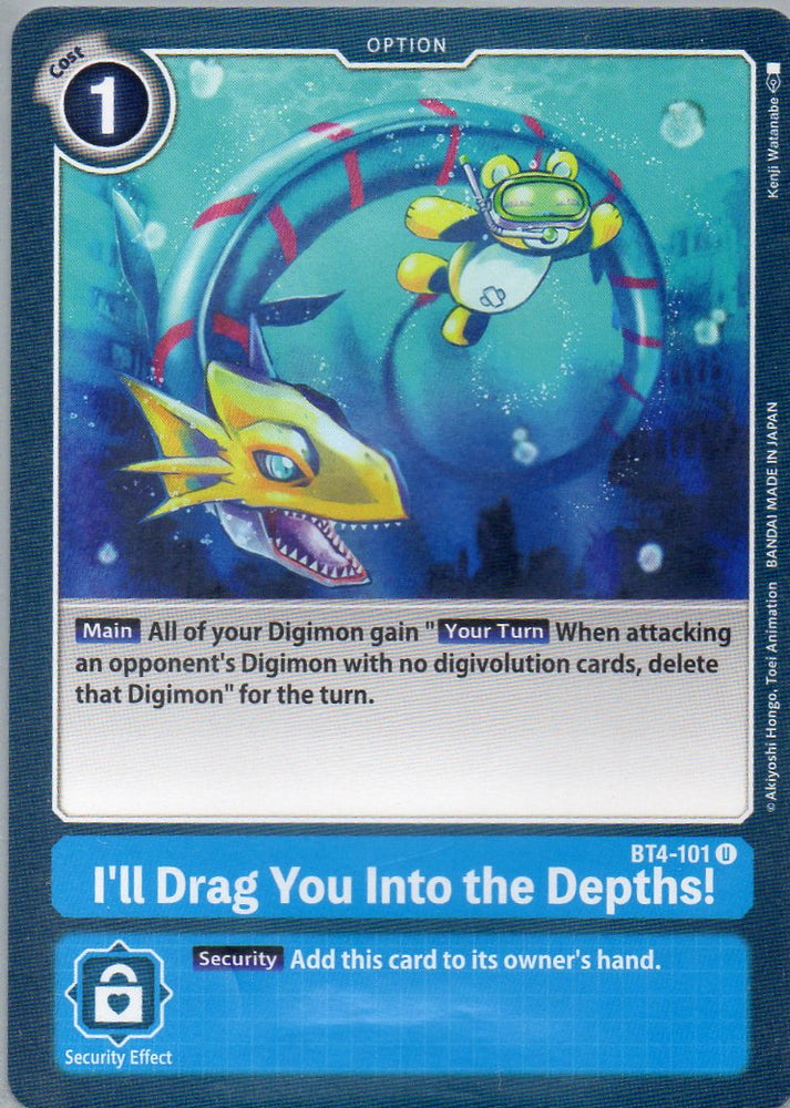 BT4-101 U I'll Drag You Into the Depths - Uncommon - KC Collectibles au